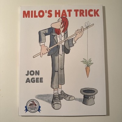 Milo's Hat Trick - Paperback By Jon Agee - VERY GOOD
