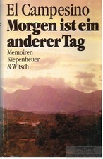 Buch: Morgen ist ein anderer Tag, El Campesino, Kiepenheuer & Witsch