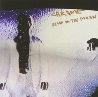 Chrome - Blood On The Moon Cd Neu