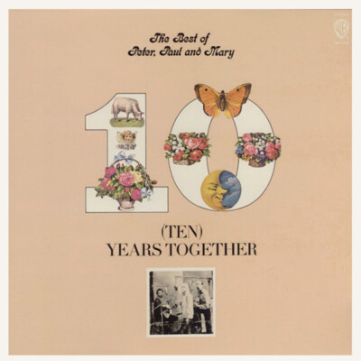 Peter, Paul & Mary - The Best Of Peter, Paul And Mary: (Ten) Years Together / VG