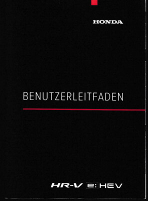 HONDA HR-V E HEV Betriebsanleitung 2023 Bedienungsanleitung Handbuch HRV BA