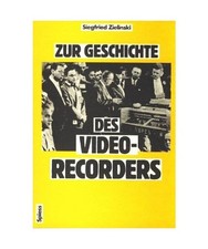 Zur Geschichte des Videorecorders