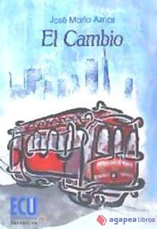 El cambio. NUEVO. ENVÍO URGENTE (Librería Agapea)