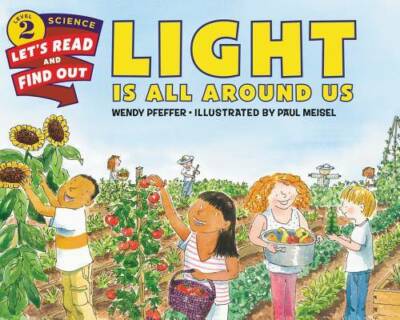 Light Is All Around Us (Let's-Read-and-Find-Out Science 2) - Paperback - GOOD