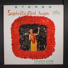 CHARLES KAIPO: sophisticated hulas MAHALO 12" LP 33 RPM