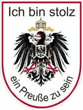 Preußen Stolz ein Preuß zu sein PKW Aufkleber Deutschlang konturgestanzt Nr 9504