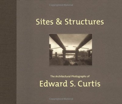 SITES & STRUCTURES: THE ARCHITECTURAL PHOTOGRAPHS OF By Mary Solomon & Rod NEW