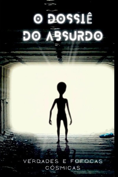 O Dossiê Do Absurdo Oliveira Welton Taschenbuch Portugiesisch 2023-image
