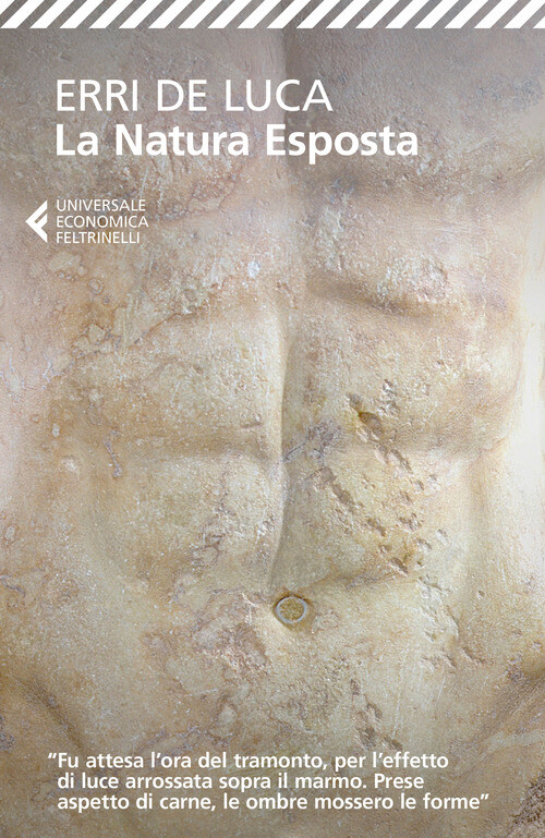 Libri Erri De Luca - La natura esposta - 2018