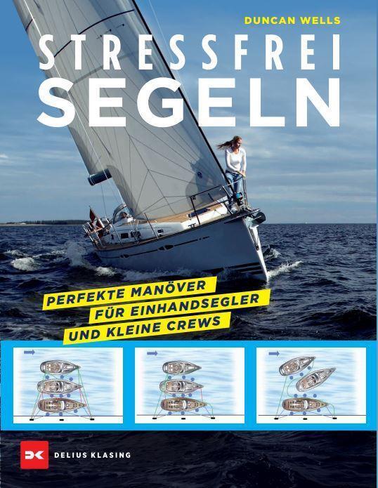 Thumbnail - Stressfrei Segeln | Perfekte Manöver Für Einhandsegler Und Kleine