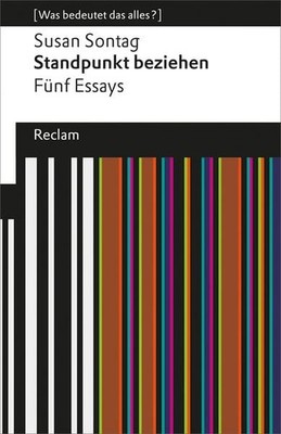 Standpunkt beziehen Fünf Essays. [Was bedeutet das alles?]