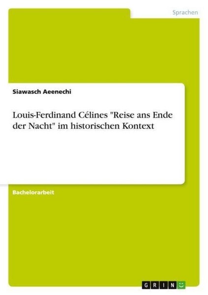 "Louis-Ferdinand CéLines \\\"Reise Ans Ende Der Nacht\\\" Im Historischen Kontex ..."-image