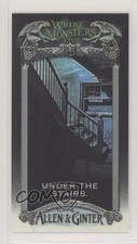 2020 Topps Allen & Ginter's Where Monsters Live Minis Under the Stairs 0g4