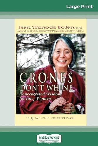 Thumbnail - Jean Shinoda Bolen Crones Don't Whine (taschenbuch)
