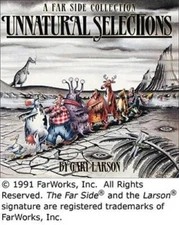 Unnatural Selections - Paperback By Larson, Gary - ACCEPTABLE