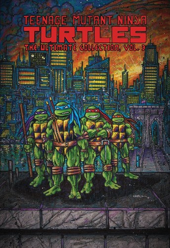 Teenage Mutant Ninja Turtles: The Ultimate Collection, Vol. 3 (TMNT Ultimate...