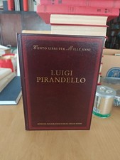 Cento Libri Per Mille Anni Luigi Pirandello*