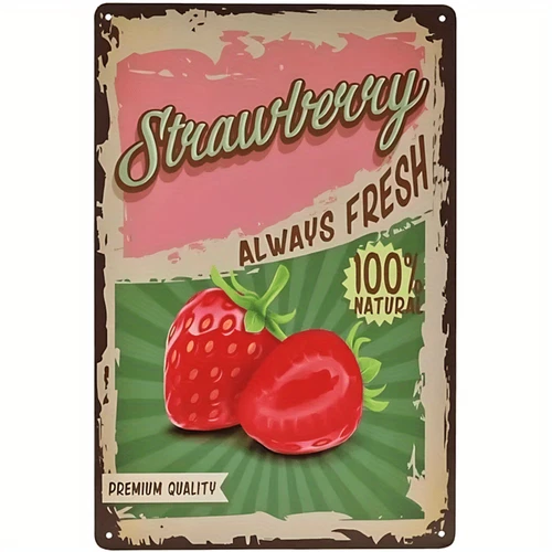 Strawberry Always Fresh Vintage Metal Sign Natural Fruit Home Kitchen Wall Decor