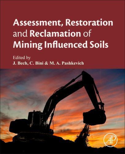 Assessment, Restoration and Reclamation of Mining Influenced Soils Bech Bini
