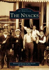 NEW Arcadia Publishing The Nyacks, NY 9780738538051 Images of America Trade Pape
