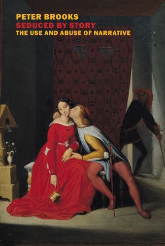 Seduced by Story by Brooks, Peter, paperback, Used - Like New