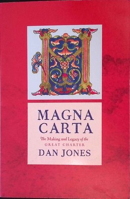 Magna Carta: The Making and Legacy of the Great Charter. The Landmark Library, B