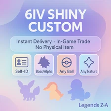 Legends Z-A 6IV Shiny | Any Ball/Nature | Quick In-Game Trade|Boss 6IV Shiny✨