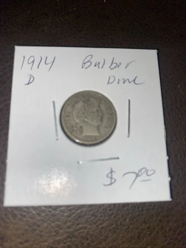 1914 D Barber Dime. $7