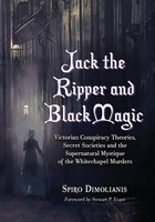 Jack The Ripper And Black Magic | Spiro Dimolianis | Taschenbuch | Englisch