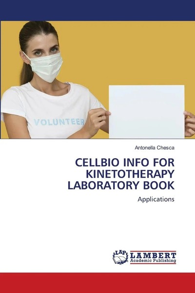 Antonella Chesca | Cellbio Info FOR Kinetotherapy Laboratory Book | Taschenbuch-image
