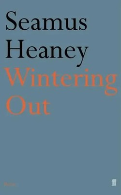 Seamus Heaney | Wintering Out | Taschenbuch | Englisch (2002) | Faber & Faber