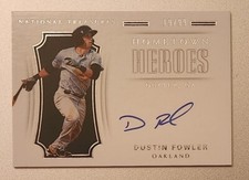 2018 National Treasures Dustin Fowler Hometown Hereos AUTO #/99