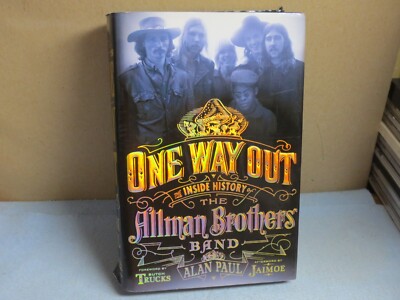 The Allman Brothers Band - One Way Out : The Inside History ( St Martin's 2014 )