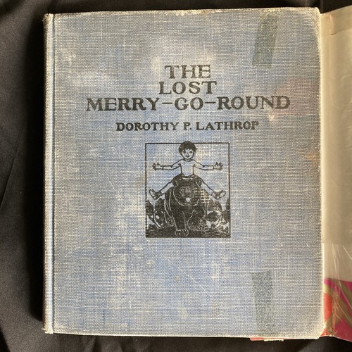 THE LOST MERRY-GO-ROUND by Dorothy P Lathrop 1934 HC Childrens Chapter Book - Imagen 1 de 23