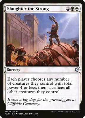 MTG Slaughter the Strong [CLB] #43