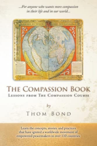 The Compassion Book: Lessons from The Compassion Course - Bond, Thom