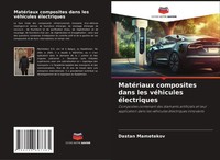 Dastan Mametekov | MatéRiaux Composites Dans Les VéHicules éLectriques | Buch