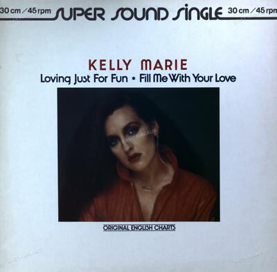 Kelly Marie - Loving Just For Fun / Fill Me With Your Love Maxi 1980 '