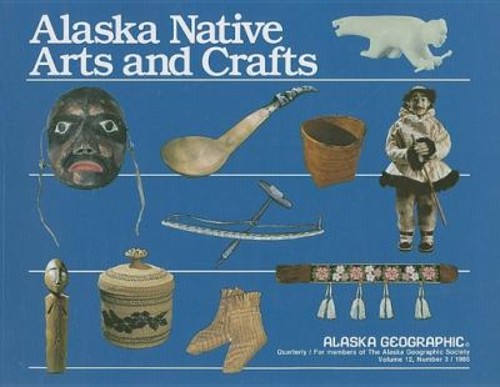 Alaska Native Arts and Crafts Perfect Susan W. Fair