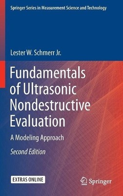 Fundamentals of Ultrasonic Nondestructive Evaluation - 9783319304618