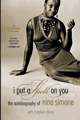 I Put A Spell On You by Nina Simone - 9780306813276