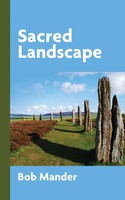 Sacred Landscape Bob Mander Taschenbuch Kartoniert / Broschiert Englisch 2014