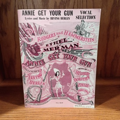 Annie Get Your Gun Vocal Selection Song Book 1960's - Rodgers and Hammerstein