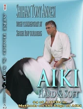 Aiki Hard and Soft
