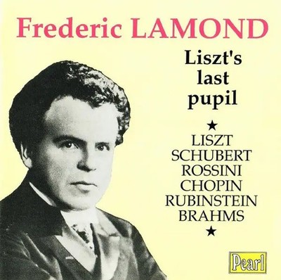 CD Frederic Lamond - Franz Liszt , Franz Schubert , Gioacchino Liszts Last Pup