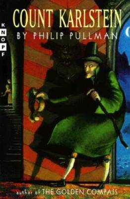 Count Karlstein - Hardcover By Pullman, Philip - GOOD