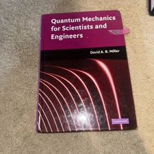 Quantum Mechanics for Scientists and Engineers, Hardcover by Miller, David A....