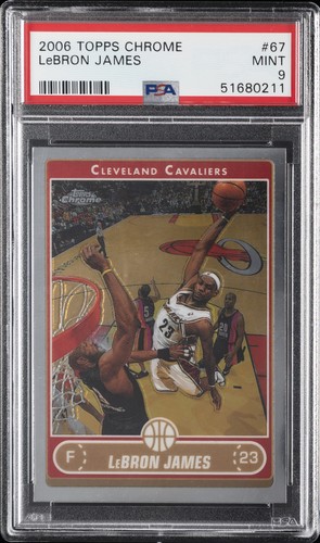 2006 TOPPS CHROME #67 LEBRON JAMES PSA 9