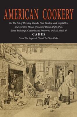Amelia Simmons American Cookery (The First American Cookbook) (Paperback)