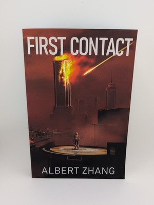 First Contact by Albert Zhang Fast-Paced Sci-Fi Read PB 2024 